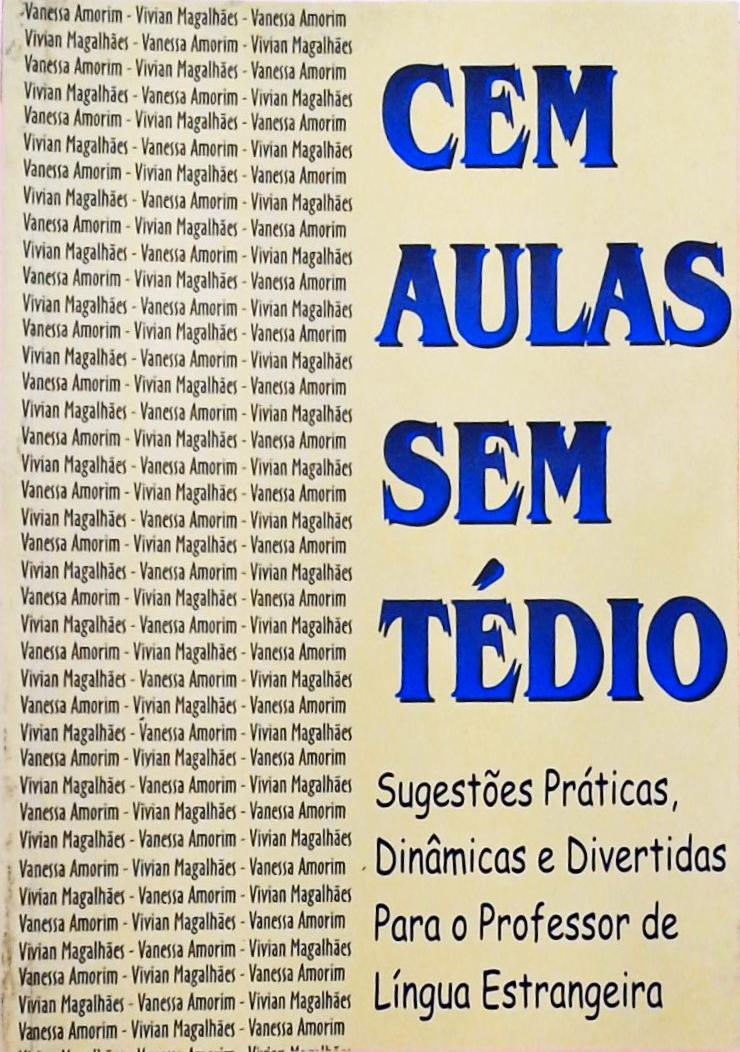 Cem Aulas Sem Tédio