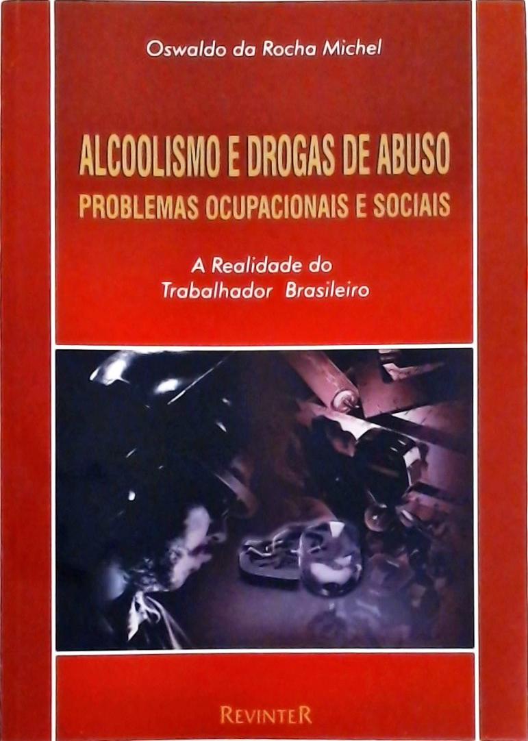 Alcoolismo E Drogas De Abuso