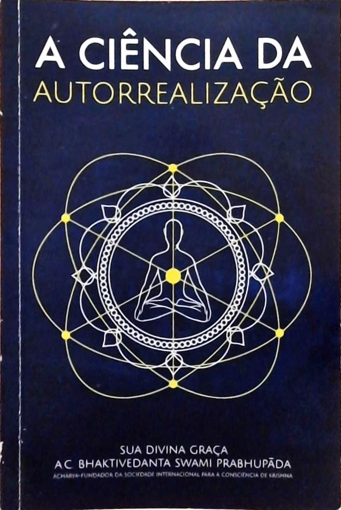 A Ciência Da Autorrealização