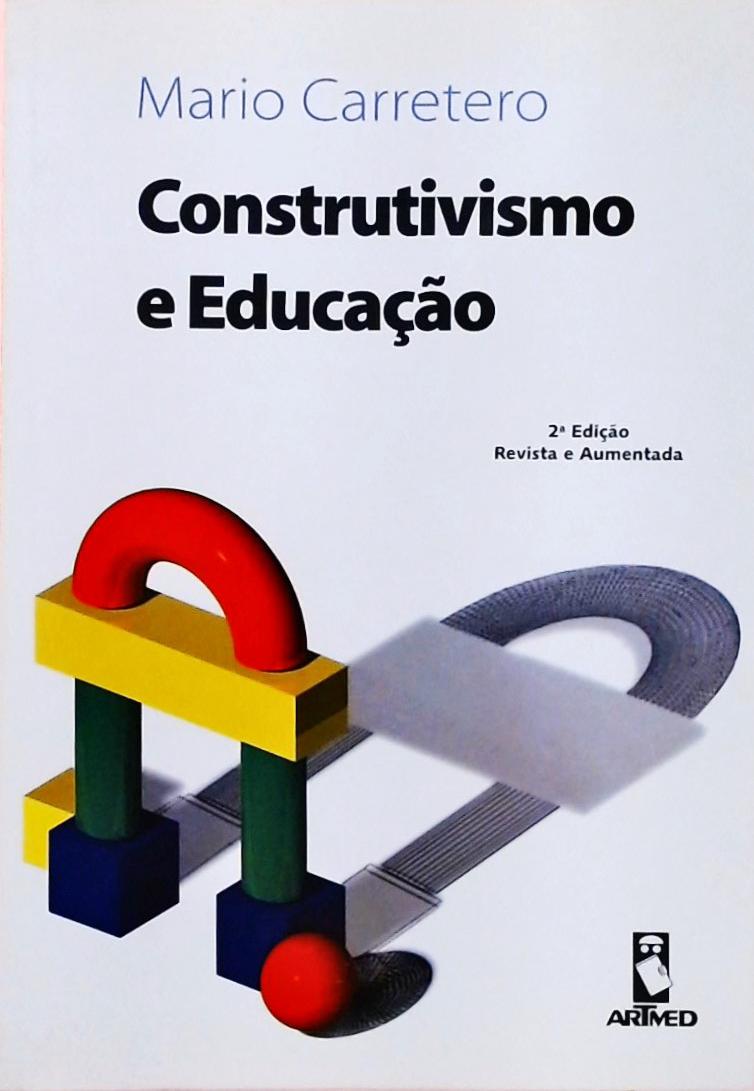 Construtivismo E Educação