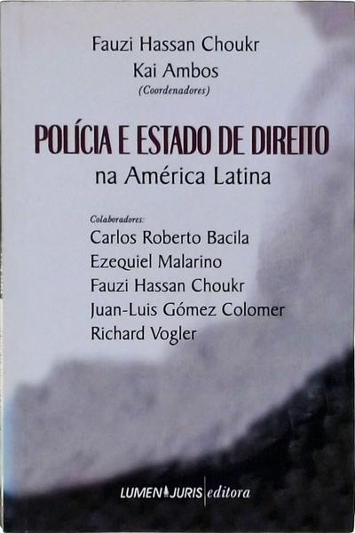 Polícia E Estado De Direito Na América Latina