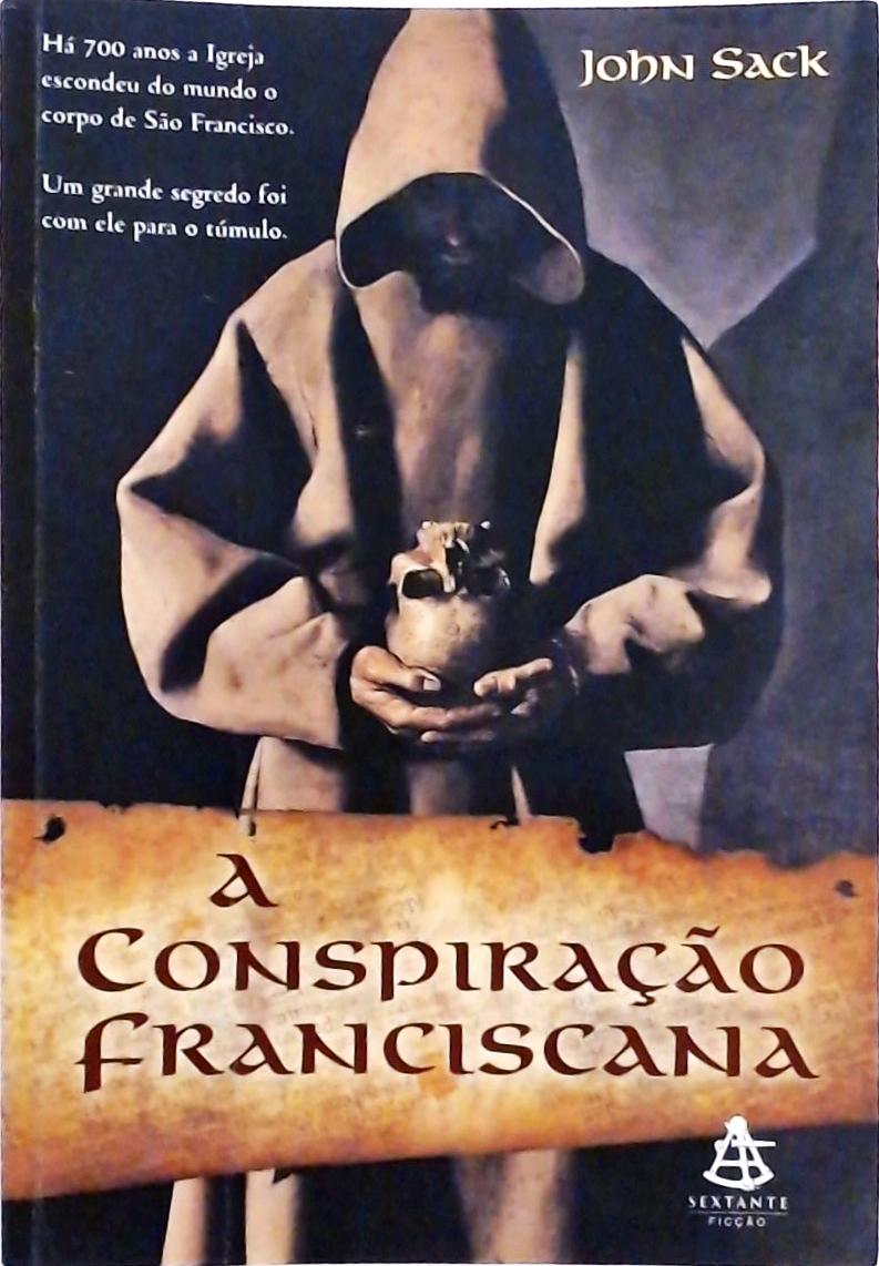 A Conspiração Franciscana