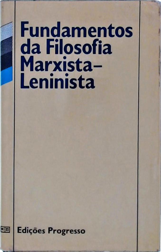 Fundamentos da Filosofia Marxista-Leninista