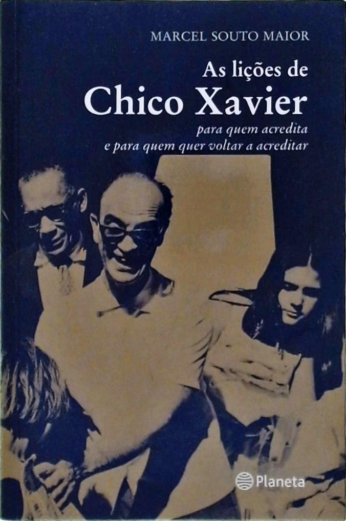 As Lições De Chico Xavier