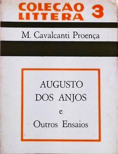 Augusto Dos Anjos E Outros Ensaios