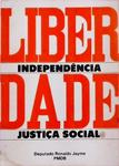 Liberdade, Independência, Justiça Social