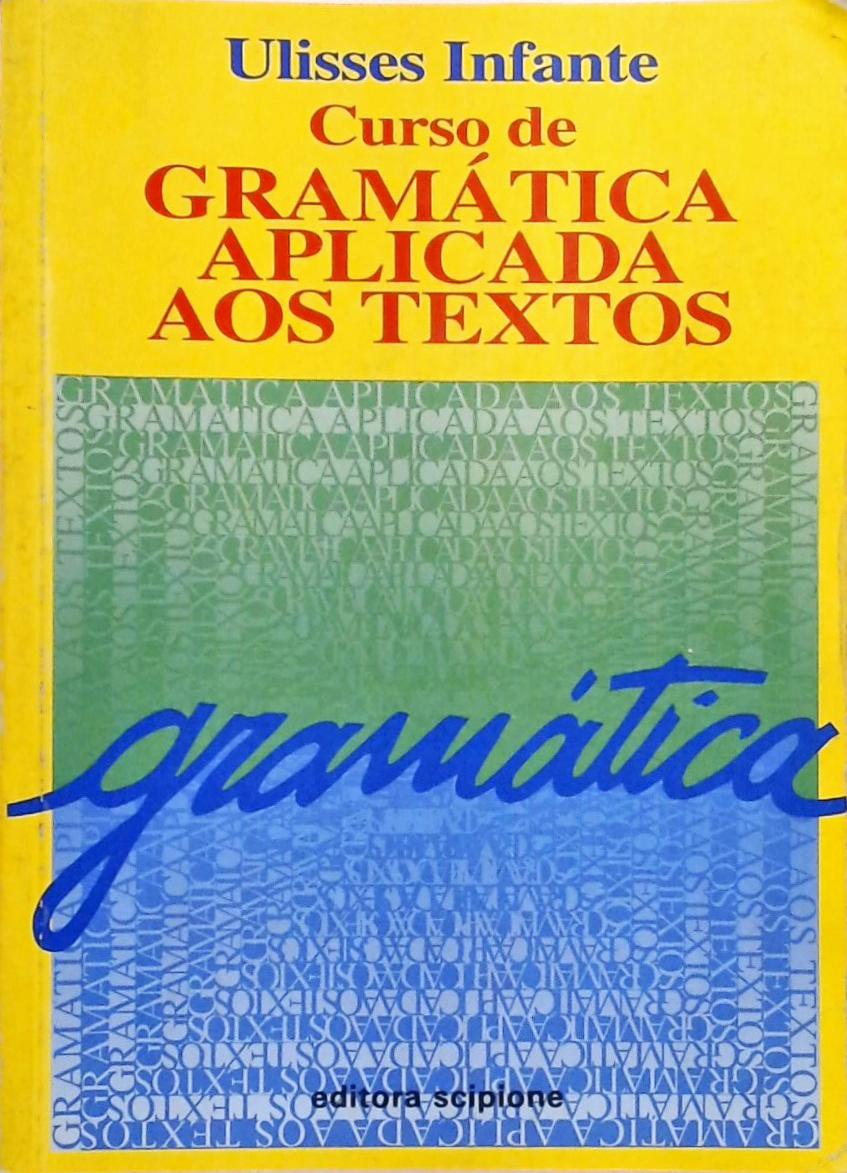 Curso De Gramática Aplicada Aos Textos (1995)