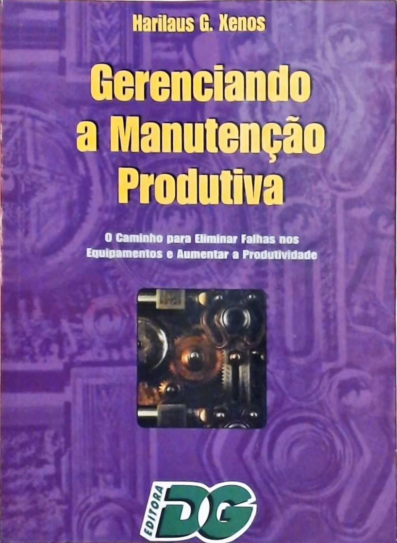 Gerenciamento a Manutenção Produtiva