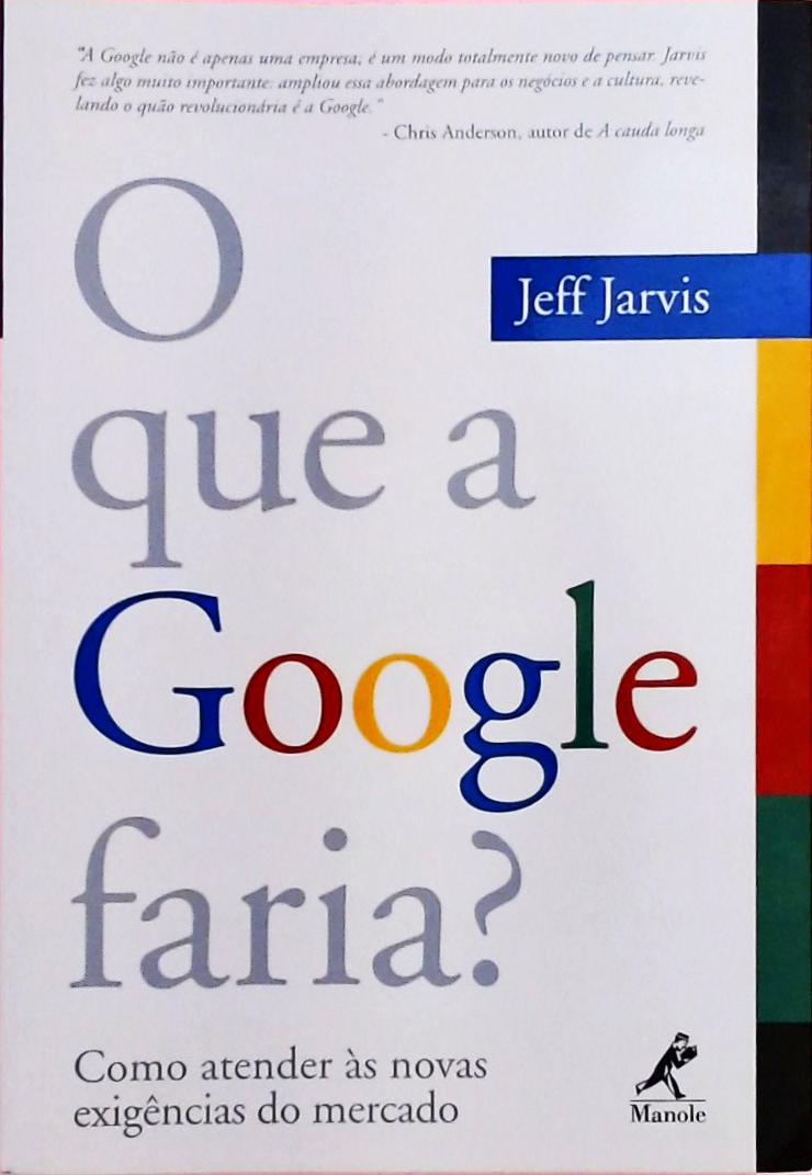 O Que A Google Faria?