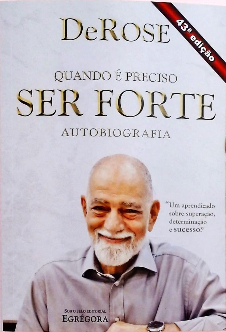 Quando É Preciso Ser Forte