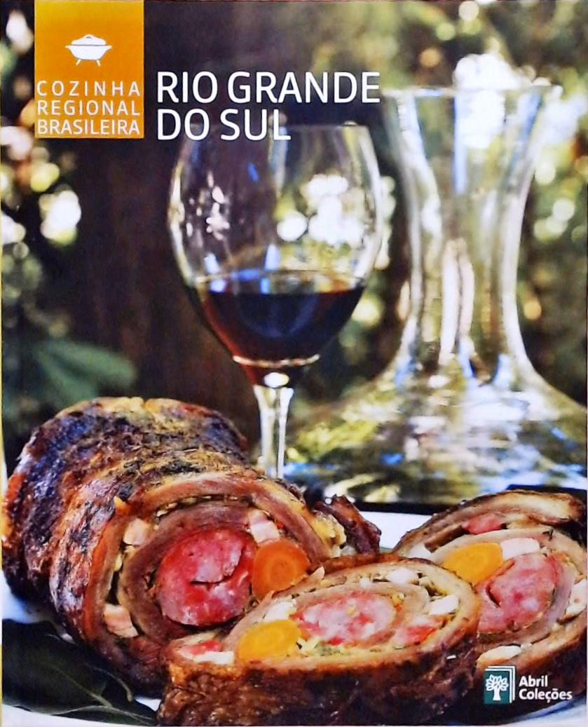 Cozinha Regional Brasileira - Rio Grande Do Sul