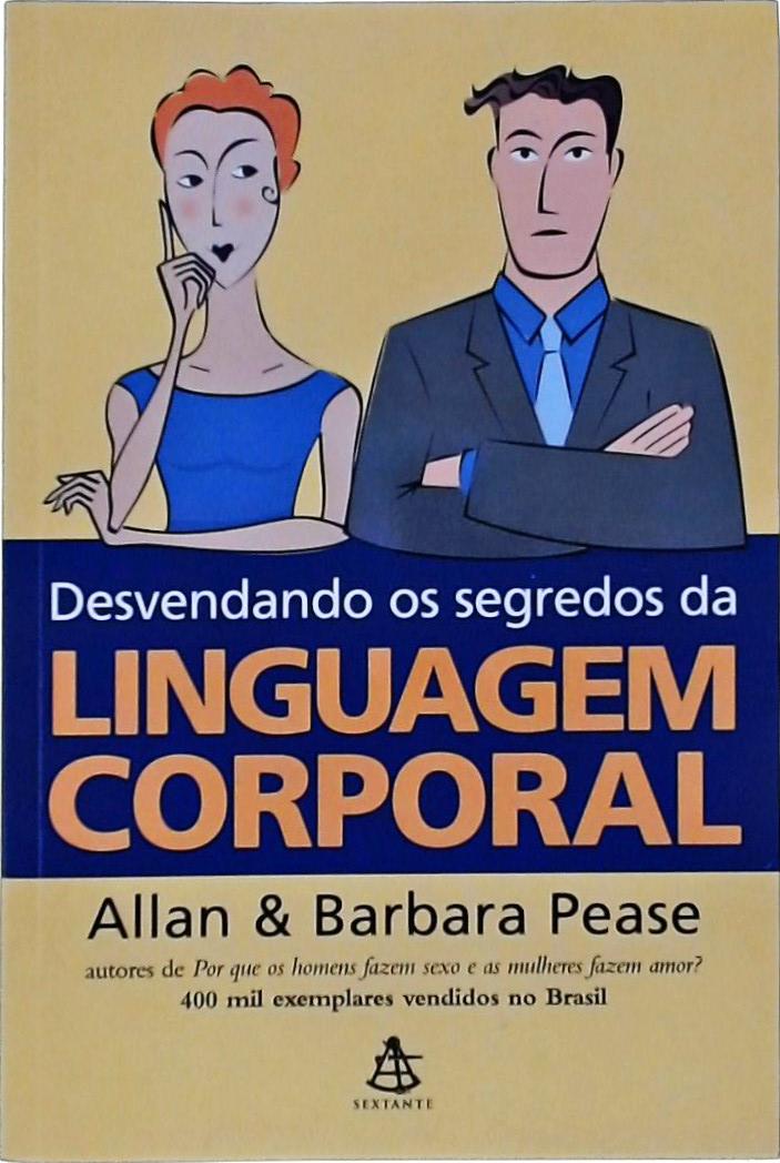 Desvendando Os Segredos Da Linguagem Corporal