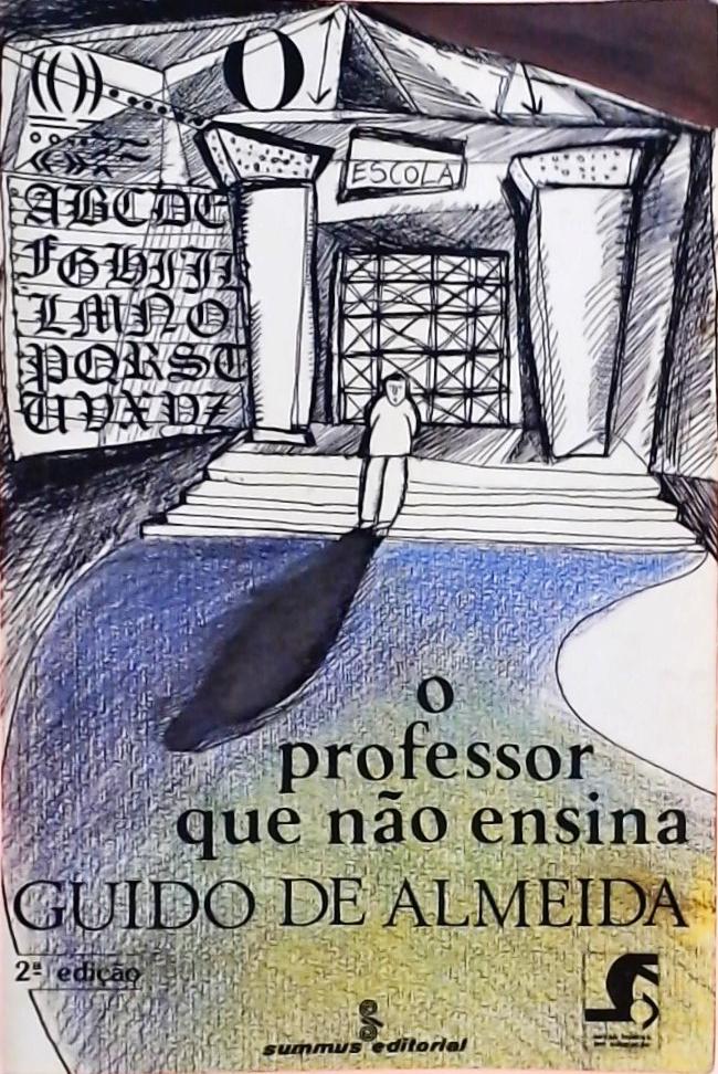 O Professor Que Não Ensina