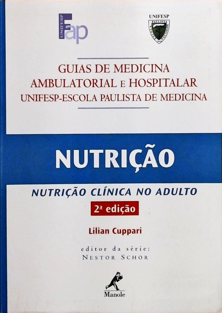 Guia De Nutrição - Nutrição Clínica No Adulto