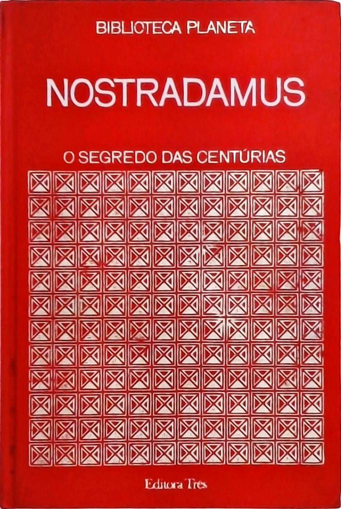 Nostradamos - O Segredo das Centúrias de Nostradamus