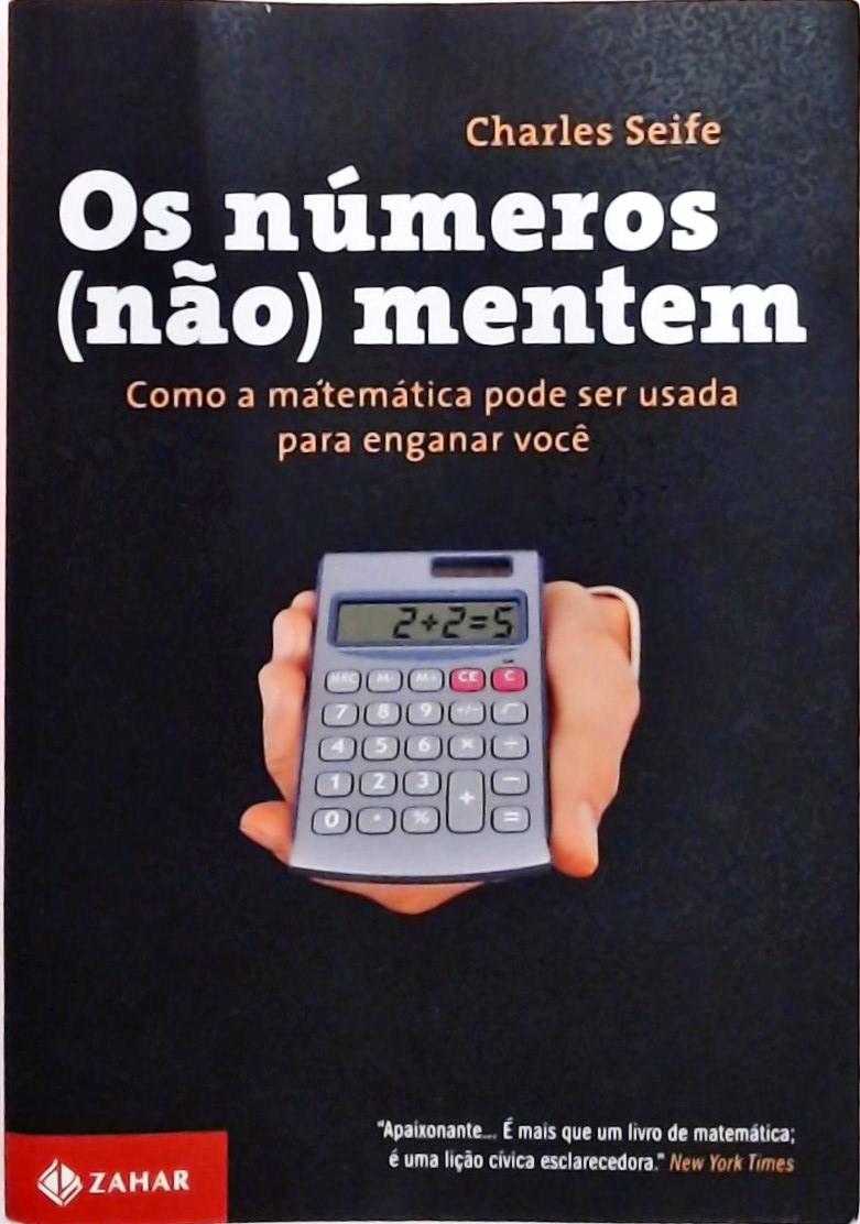 Os Números (Não) Mentem