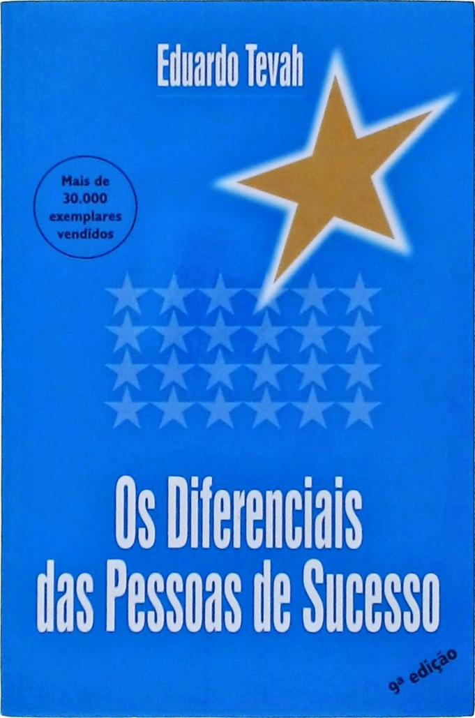 Os Diferenciais Das Pessoas De Sucesso