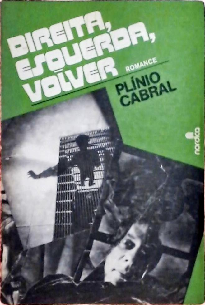 Direita, Esquerda, Volver