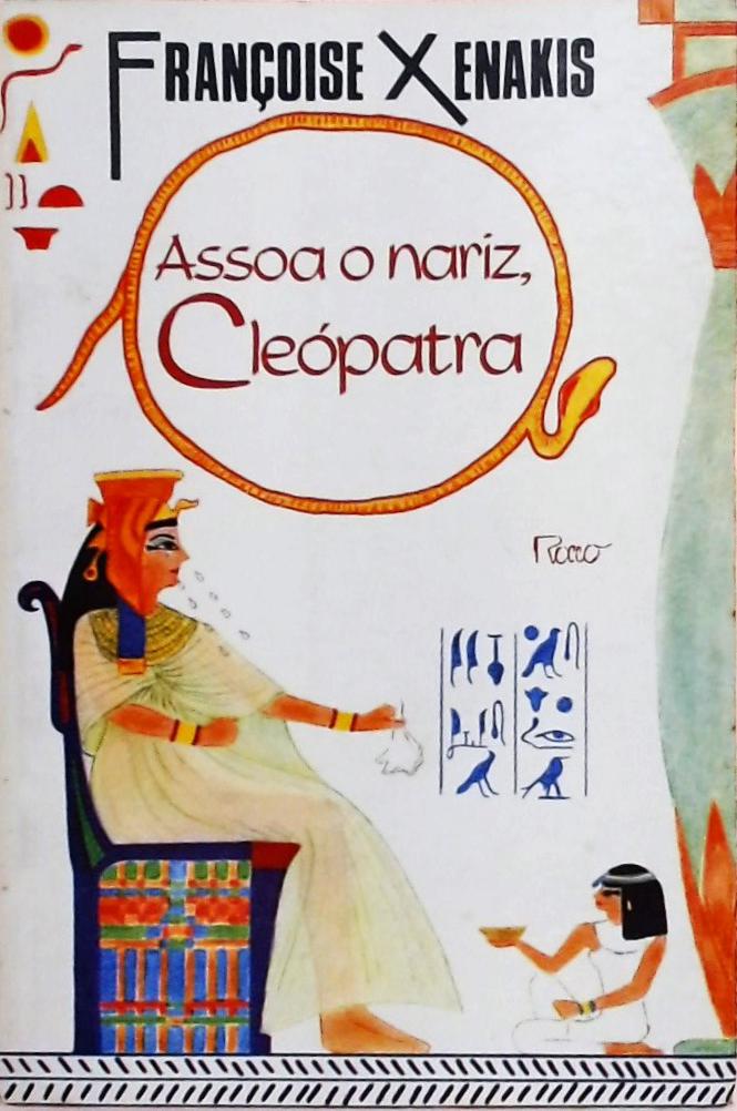 Assoa O Nariz, Cleópatra