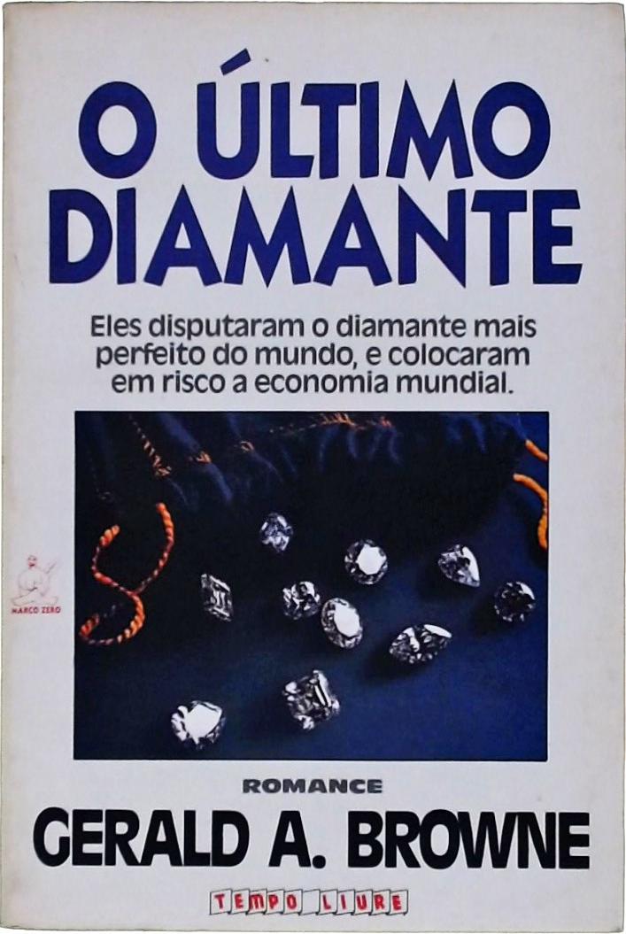 O Ultimo Diamante