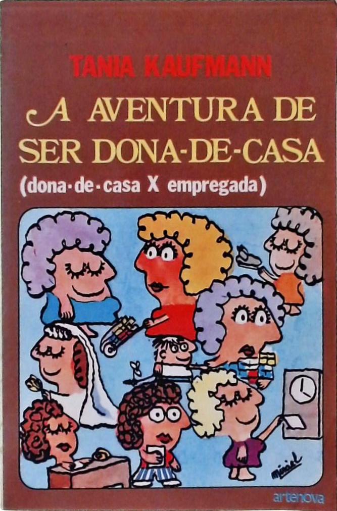 A Aventura de ser Dona-de-Casa