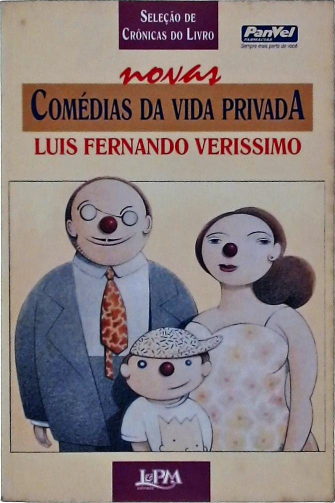 Seleção de Crônicas do Livro Novas Comédias Da Vida Privada