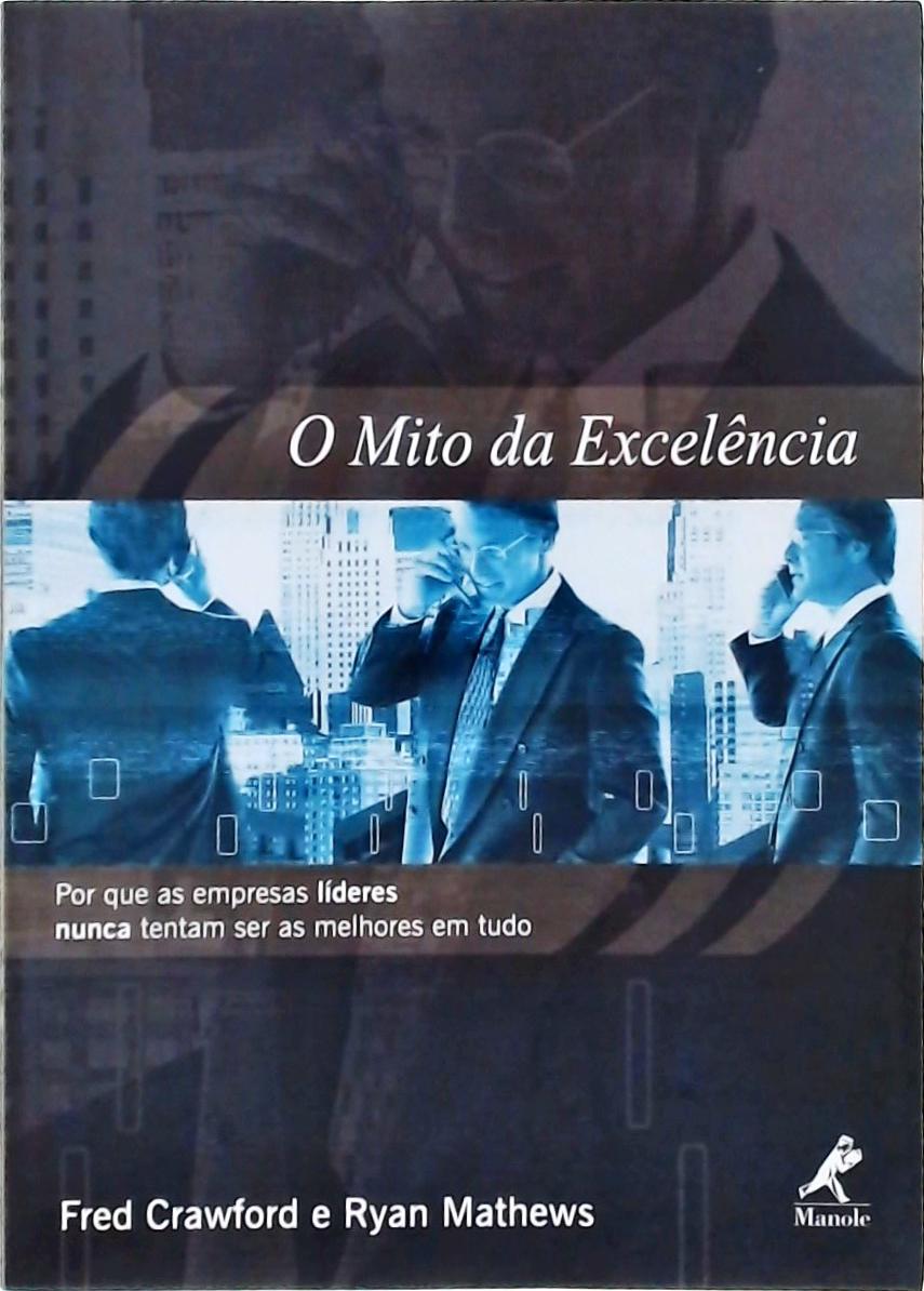 O Mito Da Excelência