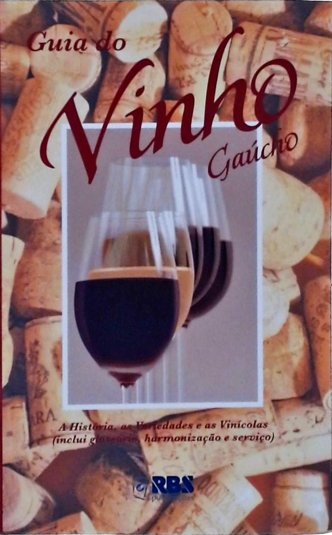 Guia Do Vinho Gaúcho