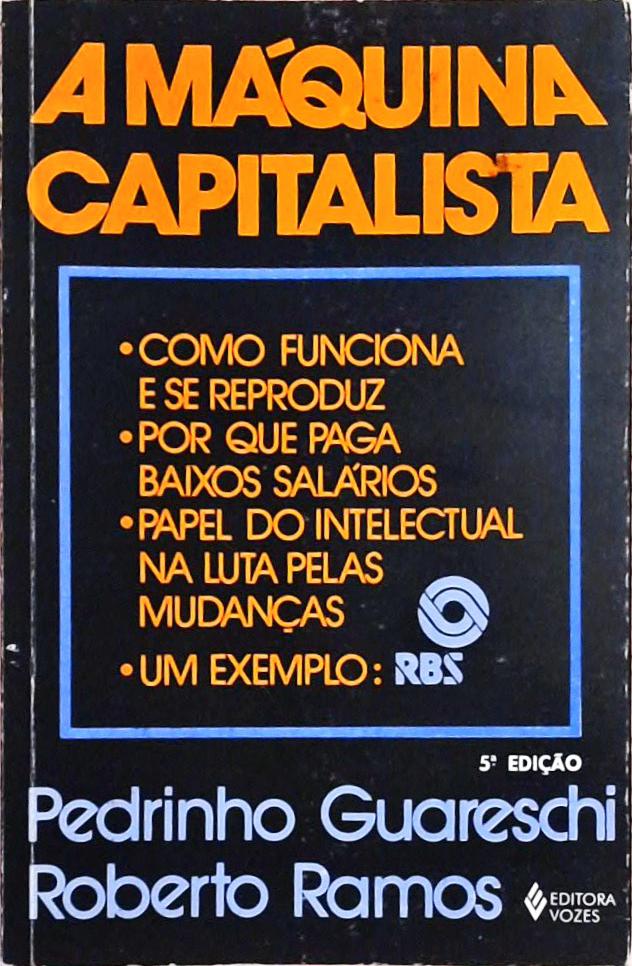 A Máquina Capitalista