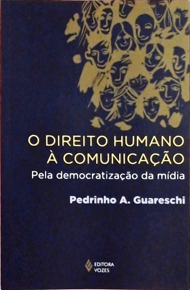 O Direito Humano À Comunicação