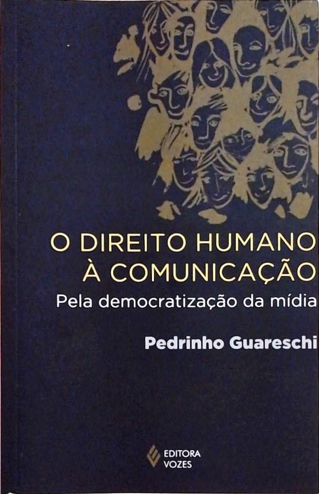 O Direito Humano À Comunicação