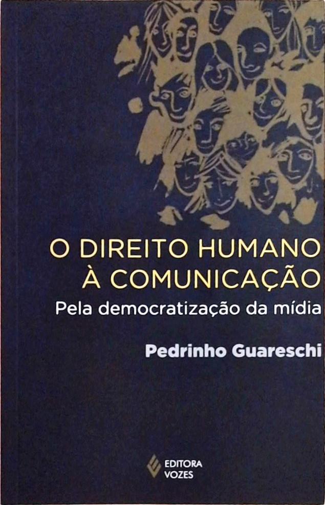 O Direito Humano À Comunicação