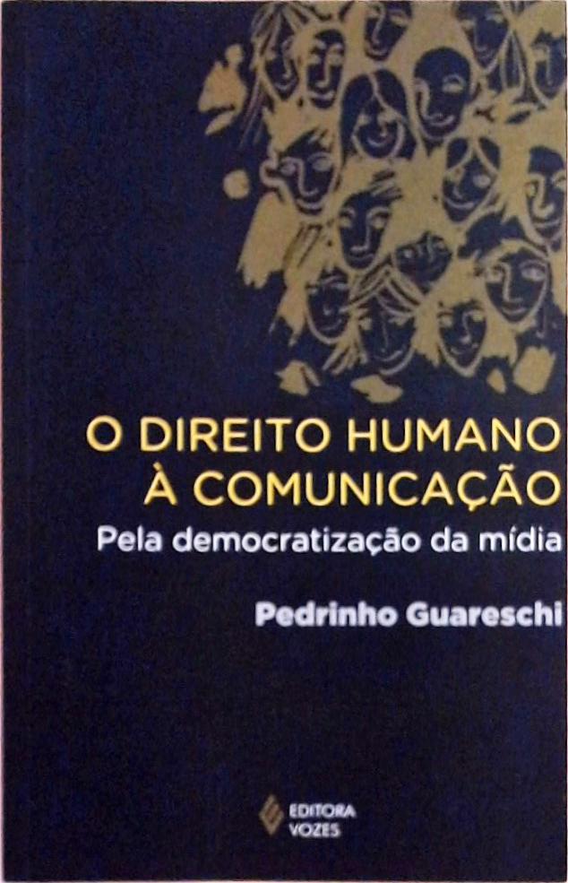 O Direito Humano À Comunicação