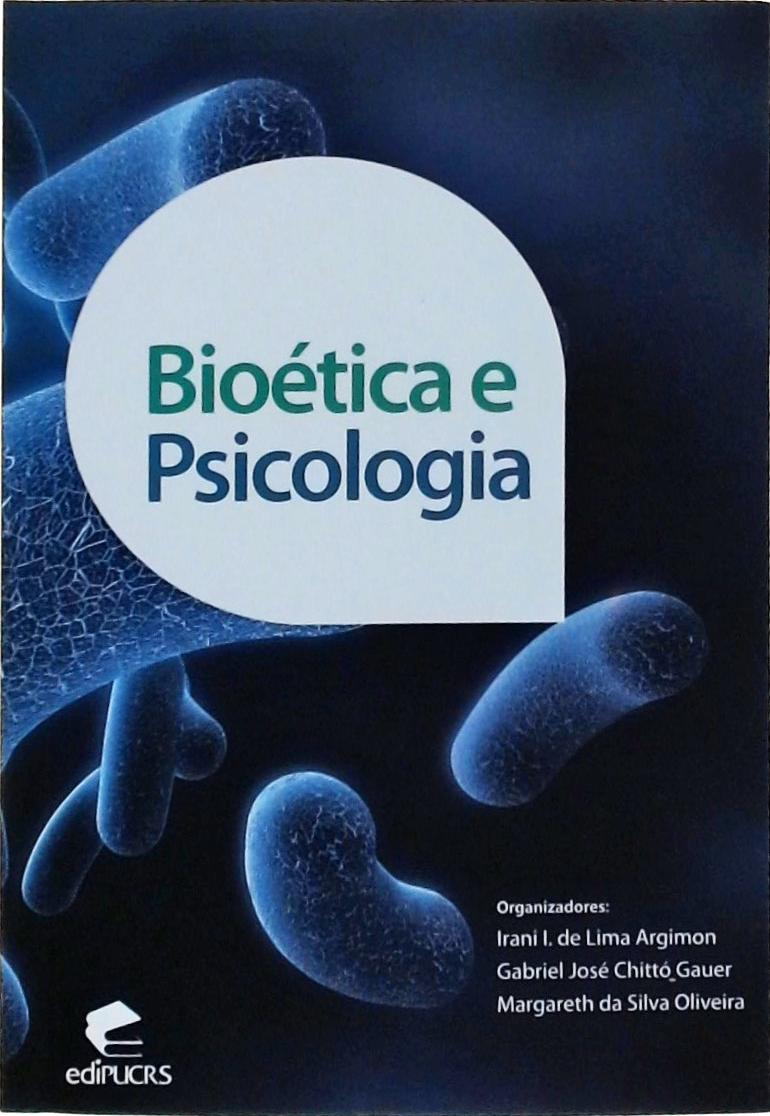 Bioética E Psicologia