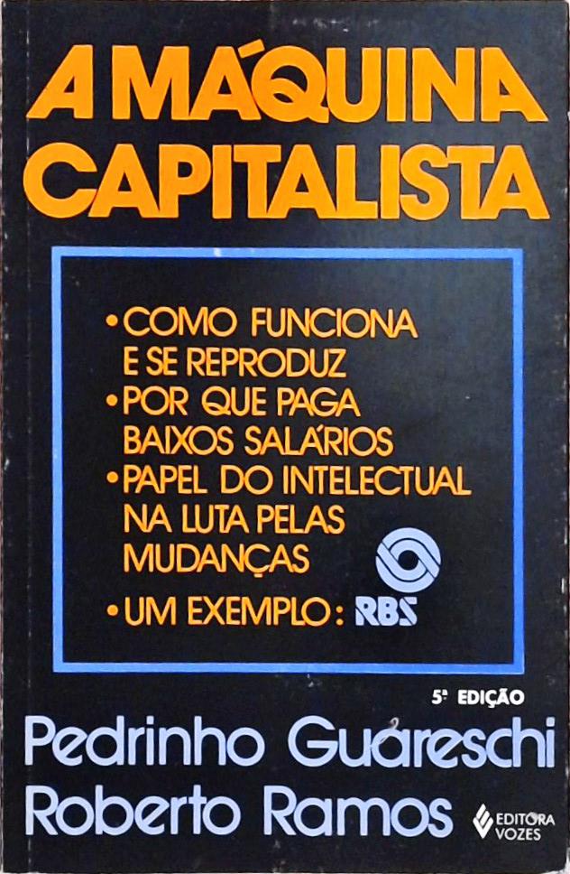 A Máquina Capitalista