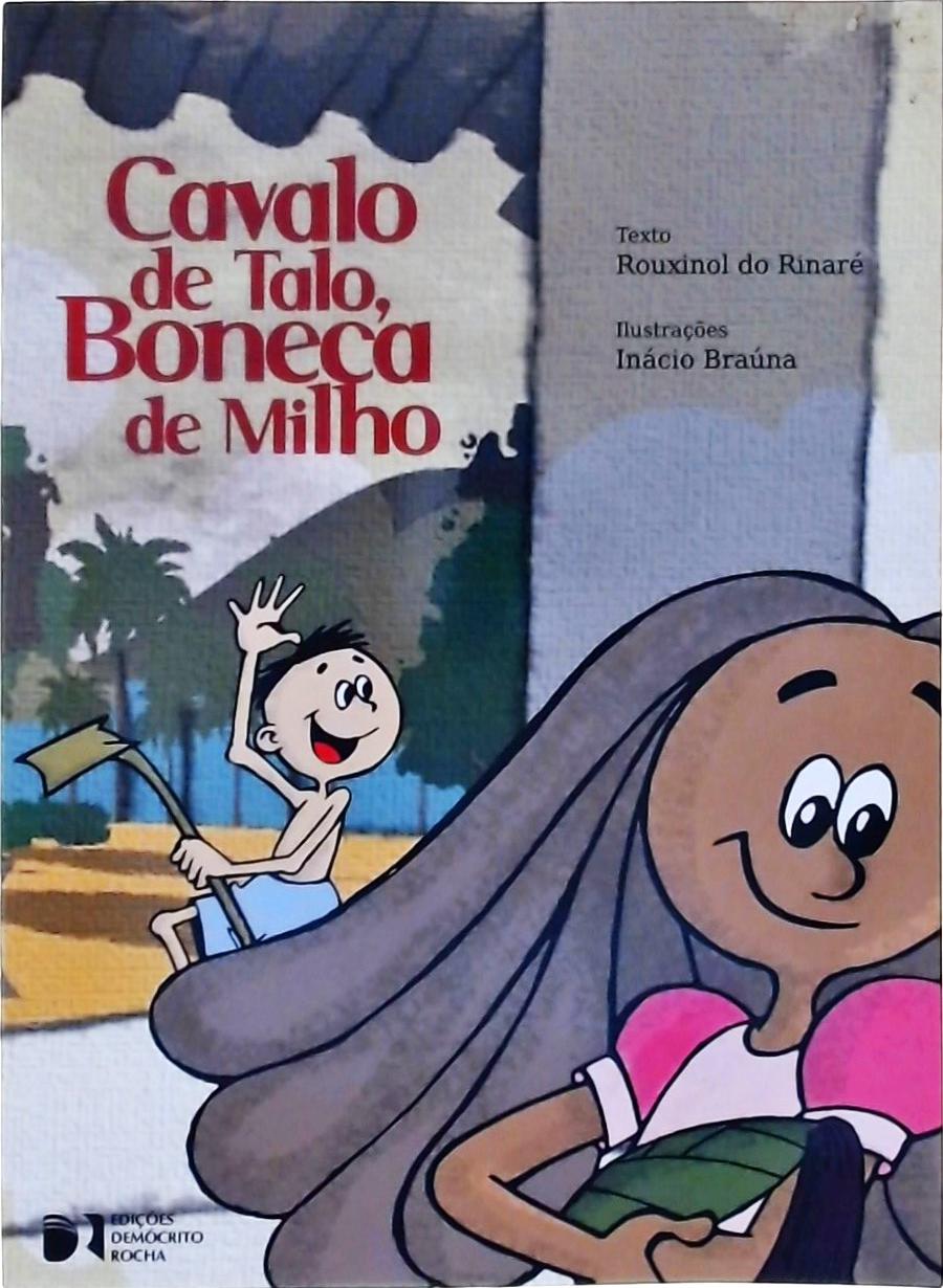 Cavalo De Talo, Boneca De Milho