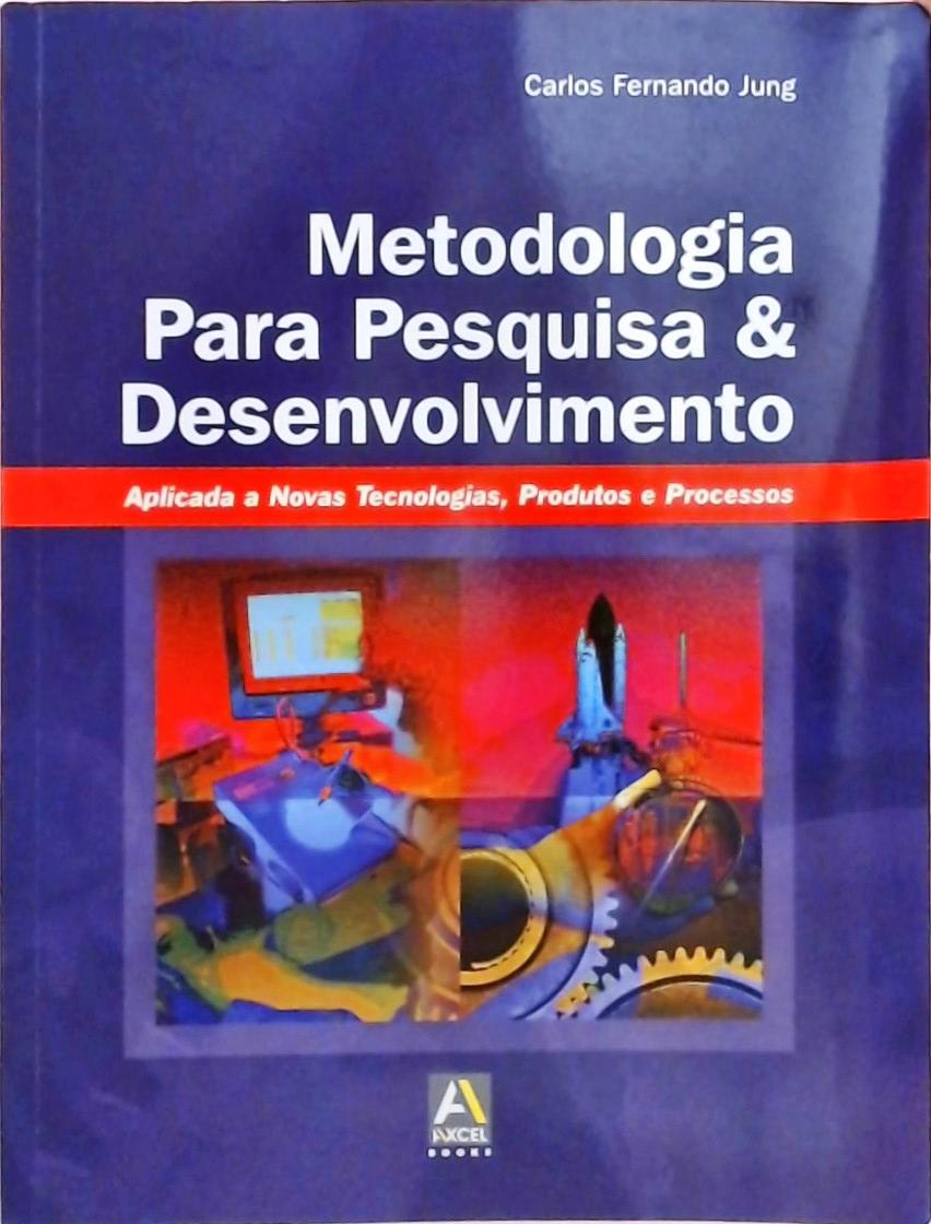 Metodologia Para Pesquisa E Desenvolvimento