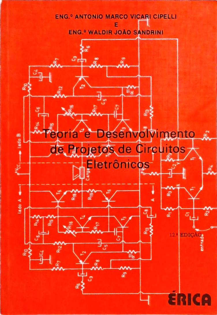 Teoria e Desenvolvimento de Projetos de Circuitos Eletrônicos