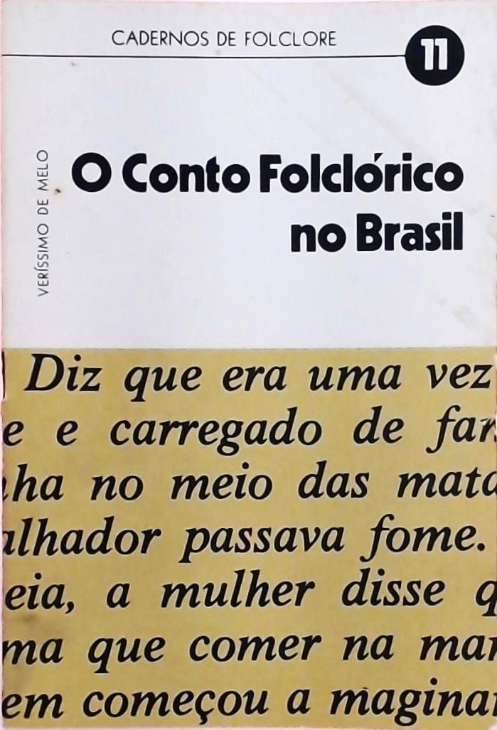 Cadernos de Folclore - O Conto Folclórico No Brasil