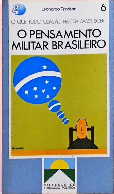O Pensamento Militar Brasileiro