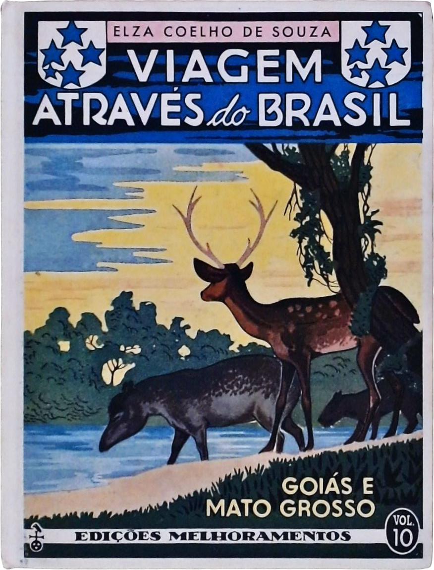 Viagem Através do Brasil, Goiás e Mato Grosso