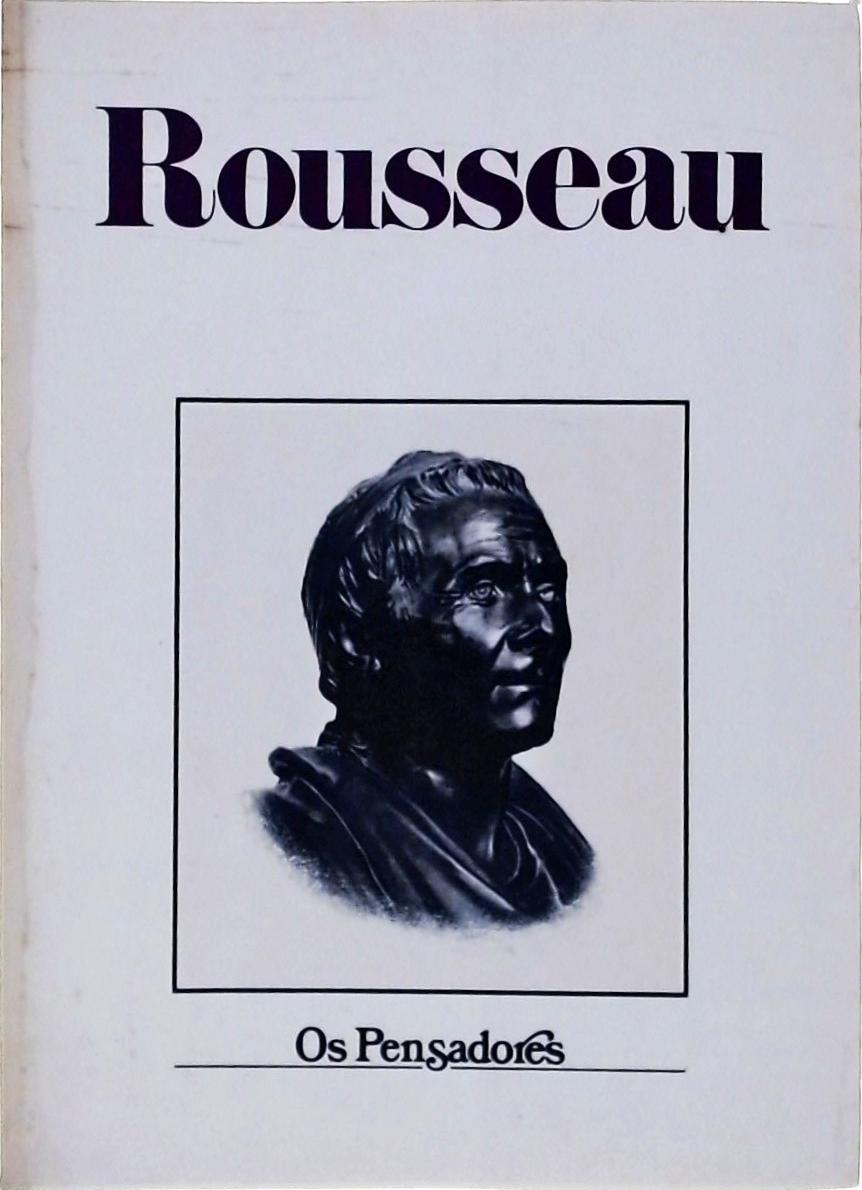 Os Pensadores, Rousseau