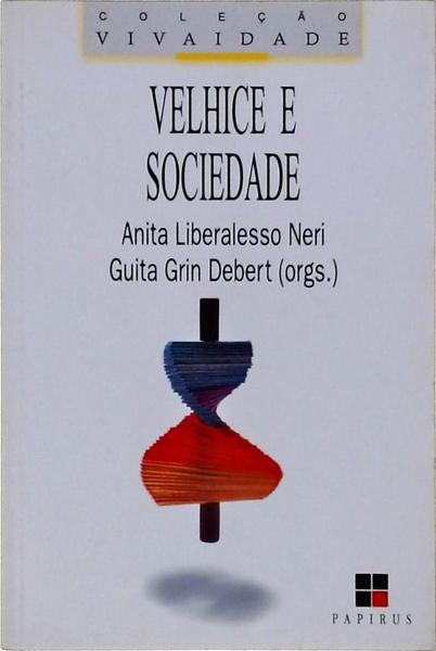 Velhice E Sociedade