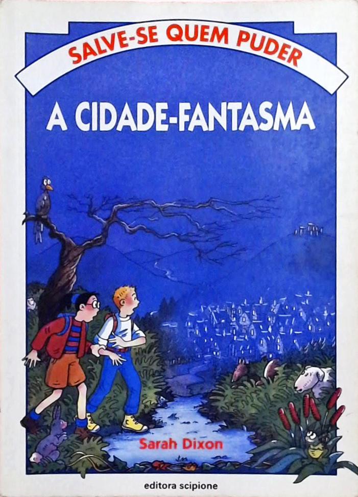 A cidade dos fantasmas