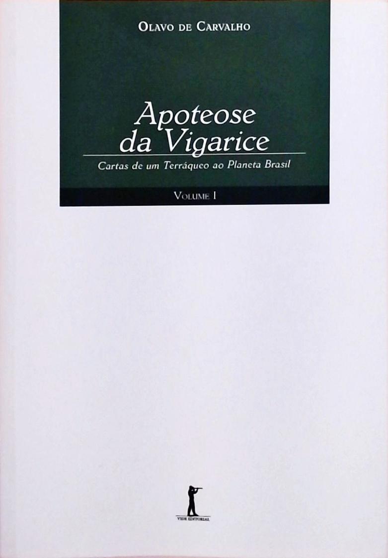 Apoteose Da Vigarice Vol. 1