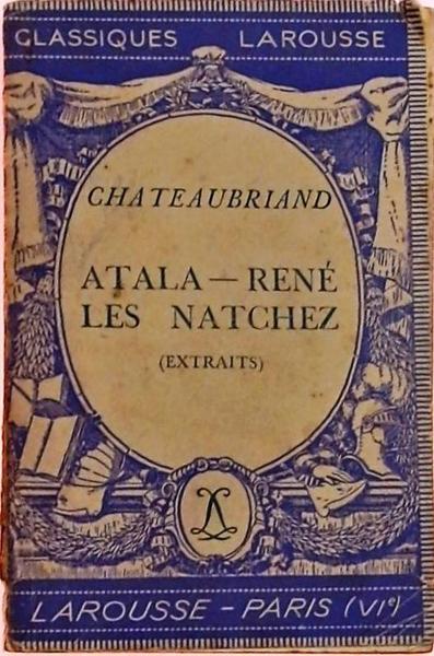 Atala - René - Les Natchez