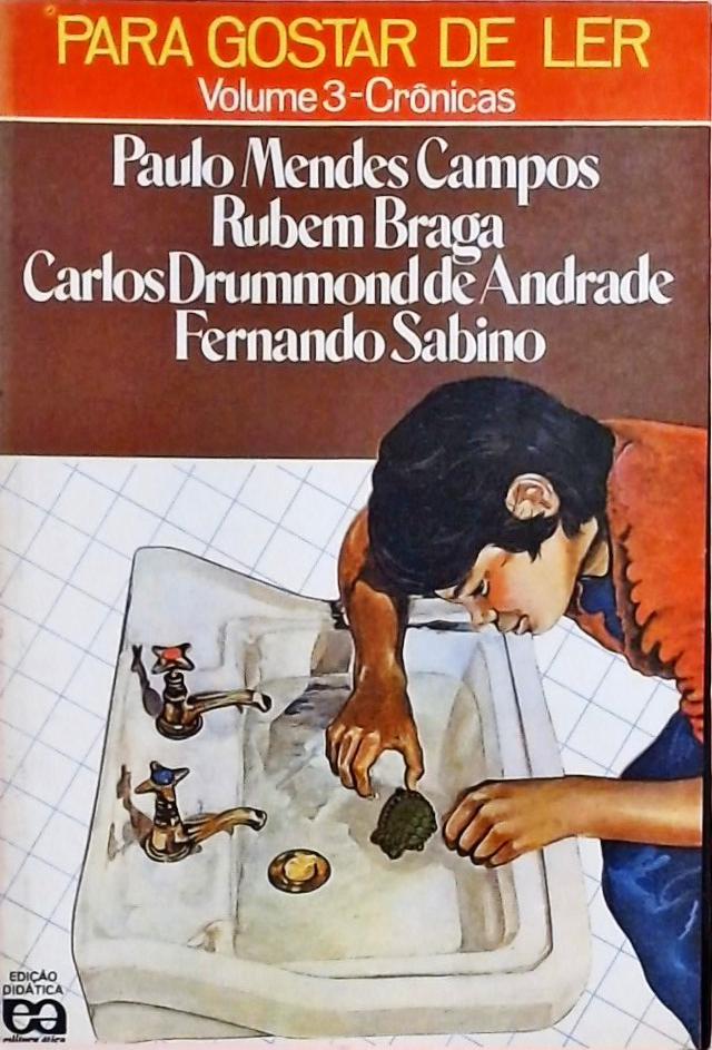 Para Gostar de Ler Vol. 3 - Crônicas