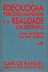 Ideologia Terceiro-Mundista E A Realidade Ocidental