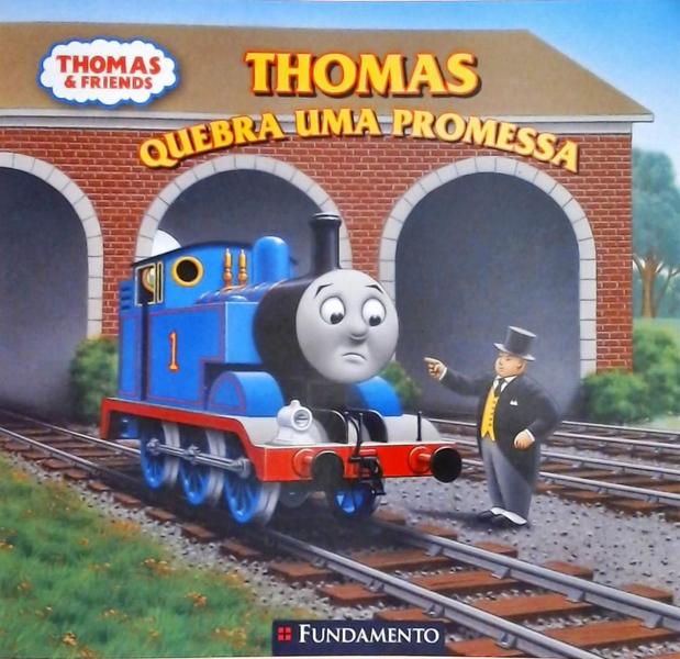 Thomas And Friends - Thomas Quebra Uma Promessa