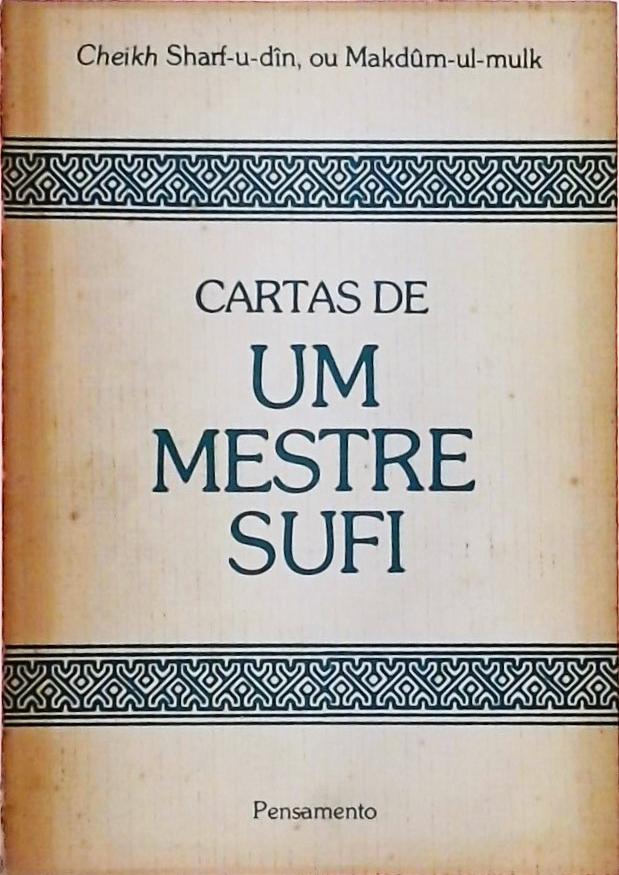 Cartas De Um Mestre Sufi